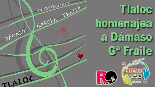Tlaloc Homenaje a Damaso Gª Fraile